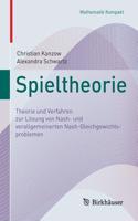 Spieltheorie: Theorie Und Verfahren Zur Lösung Von Nash- Und Verallgemeinerten Nash-Gleichgewichtsproblemen