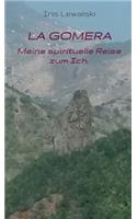 La Gomera Meine spirituelle Reise zum Ich
