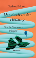 Fisch in der Heizung