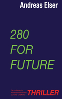 280 For Future