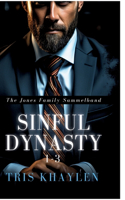 Sinful Dynasty: The Jones Family 1 - 3 (Sammelband)