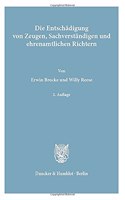 Die Entschadigung Von Zeugen, Sachverstandigen Und Ehrenamtlichen Richtern