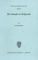 Die Urkunde Im Zivilprozess