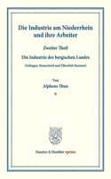 Die Industrie Am Niederrhein Und Ihre Arbeiter