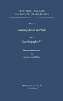 Xuanzangs Leben Und Werk / Cien-Biographie VI