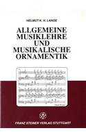 Allgemeine Musiklehre Und Musikalische Ornamentik