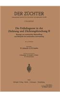 Die Frühdiagnose in der Züchtung und Züchtungsforschung II