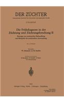 Frühdiagnose in Der Züchtung Und Züchtungsforschung II