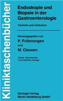 Endoskopie Und Biopsie in Der Gastroenterologie