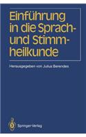 Einführung in Die Sprach-Und Stimmheilkunde