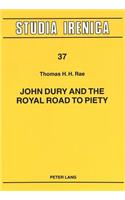 John Dury and the Royal Road to Piety