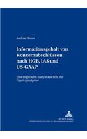 Informationsgehalt Von Konzernabschluessen Nach Hgb, IAS Und Us-GAAP