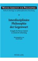 Interdisziplinaere Philosophie Der Gegenwart