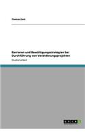 Barrieren und Bewältigungsstrategien bei Durchführung von Veränderungsprojekten