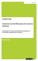 Dementis und das Phänomen der rosaroten Elefanten: Einordnung in die rhetorische Systematik und Strategien zur elocutionellen Ausgestaltung von Dementis(German)