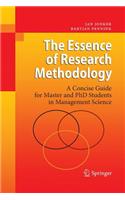 The Essence of Research Methodology