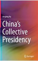 China's Collective Presidency