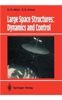 Large Space Structures: Dynamics and Control