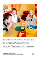 Children's Perspective on School, Teaching and Learning, 1