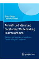 Auswahl Und Steuerung Nachhaltiger Weiterbildung Im Unternehmen