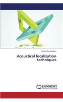 Acoustical Localization Techniques