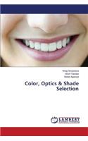 Color, Optics & Shade Selection