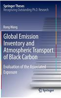 Global Emission Inventory and Atmospheric Transport of Black Carbon: Evaluation of the Associated Exposure