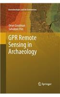 Gpr Remote Sensing in Archaeology