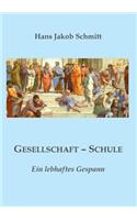 Gesellschaft - Schule