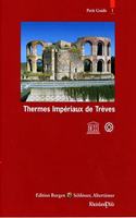Trier: Thermes Imperiaux(2479 Petit Guide Der Edition Burgen, Schlosser, Altertumer Rheinl)