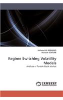 Regime Switching Volatility Models