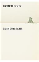 Nach Dem Sturm: (German)