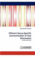 Efficient Query-Specific Summarization of Text Documents