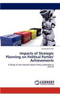 Impacts of Strategic Planning on Political Parties' Achievements