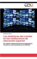 dinámicas del cambio en las instituciones de educación superior