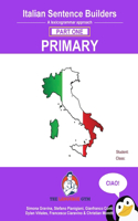 Primary Italian Sentence Builders: (The Language Gym - Sentence Builder)