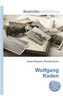 Wolfgang Kaden