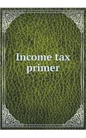 Income Tax Primer