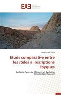 Etude Comparative Entre Les St�les a Inscriptions Libyques