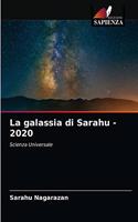 La galassia di Sarahu -2020