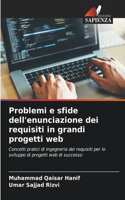 Problemi e sfide dell'enunciazione dei requisiti in grandi progetti web