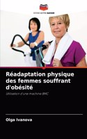 Réadaptation physique des femmes souffrant d'obésité
