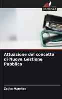 Attuazione del concetto di Nuova Gestione Pubblica