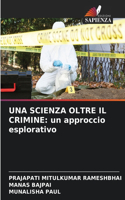 Scienza Oltre Il Crimine