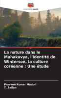 La nature dans le Mahakavya, l'identité de Winterson, la culture coréenne