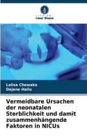 Vermeidbare Ursachen der neonatalen Sterblichkeit und damit zusammenhängende Faktoren in NICUs