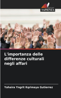L'importanza delle differenze culturali negli affari