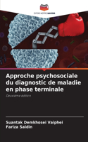 Approche psychosociale du diagnostic de maladie en phase terminale