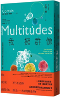 I Contain Multitudes: The Microbes Within Us and a Grander View of Life