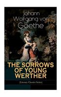 SORROWS OF YOUNG WERTHER (Literary Classics Series)